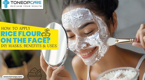 How To Apply Rice Flour On The Face? DIY Masks, Benefits