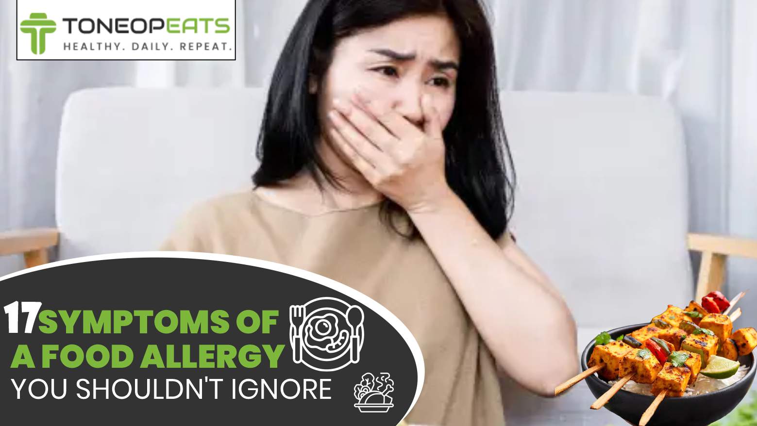 17 Symptoms Of A Food Allergy You Shouldn't Ignore