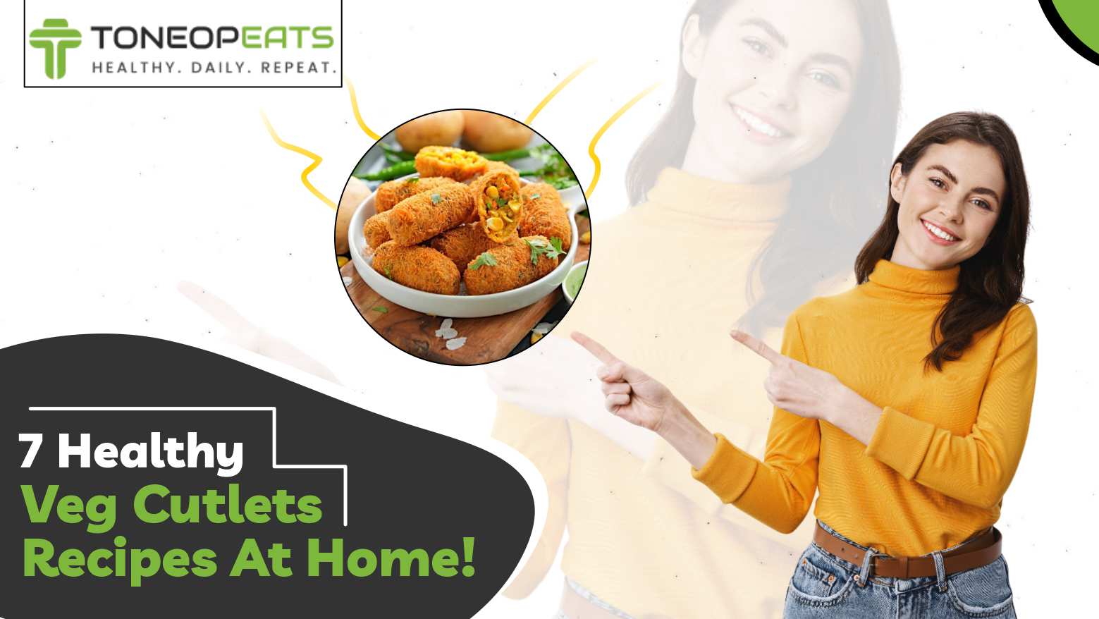 How To Make Veg Cutlet Recipe? Try 7 Healthy Cutlets Recipes At Home!