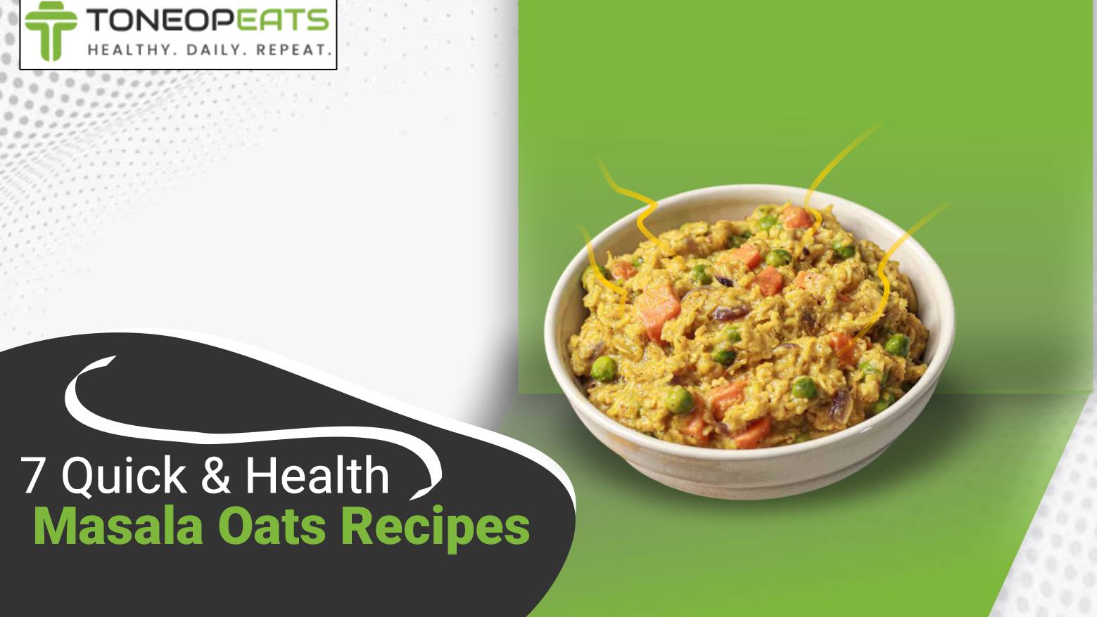 7 Quick Masala Oats Recipes & Different Spices To Try For Healthiness!