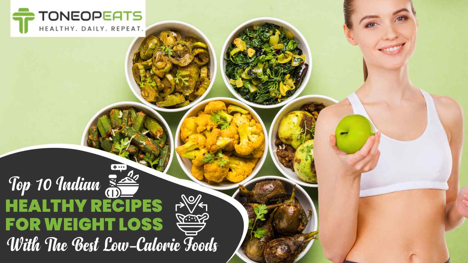 Indian Healthy Recipes For Weight Loss