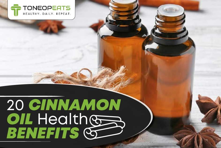 20 Cinnamon Oil Health Benefits With Its Usage And Safety Considerations!