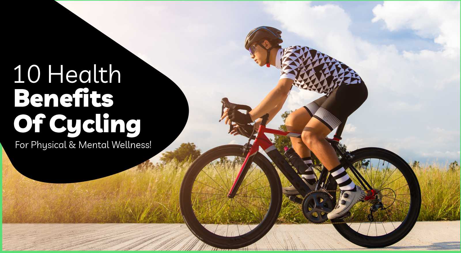 10 Health Benefits Of Cycling For Physical And Mental Wellness!