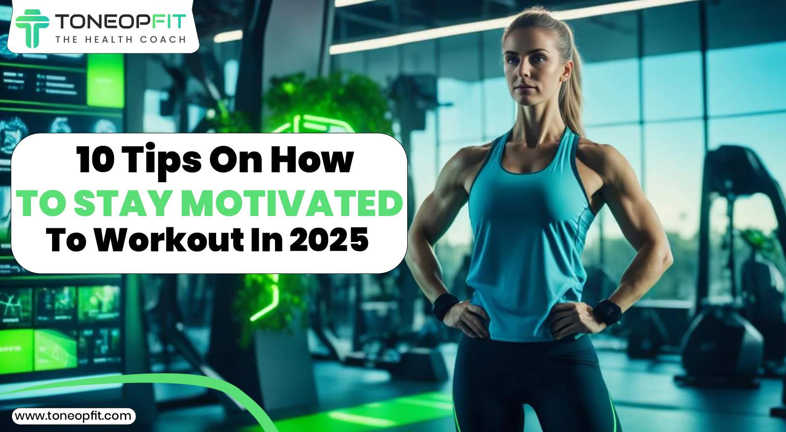Crush Your Fitness Resolution This New Year With These 10 Tips On How To Stay Motivated To Workout In 2025