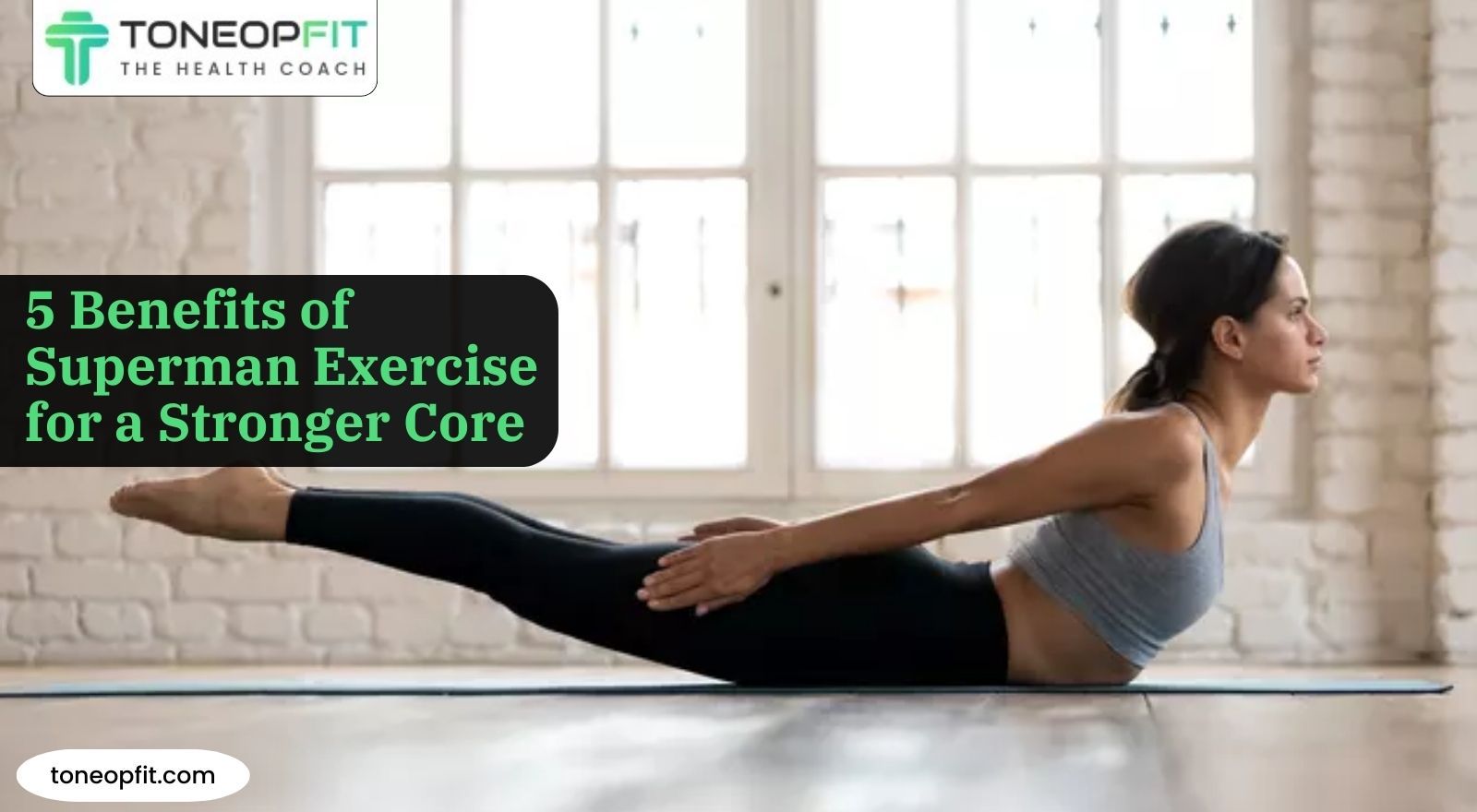 Supercharge Your Core With The Superman Exercise: Benefits, A How-To Guide & Disadvantages