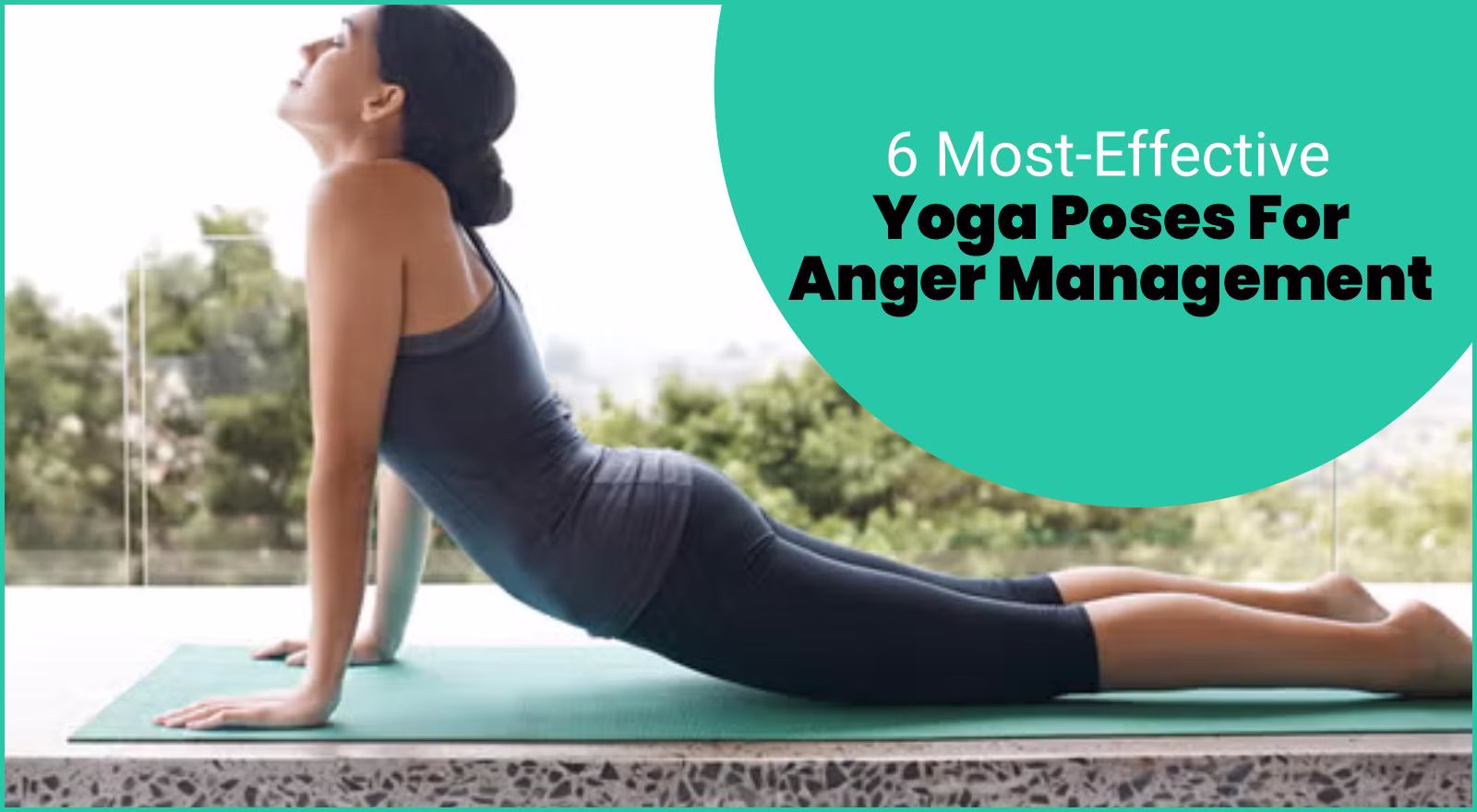 From Rage-Storms To Calm Yogis: 7 Most-Effective Yoga Poses For Anger Management