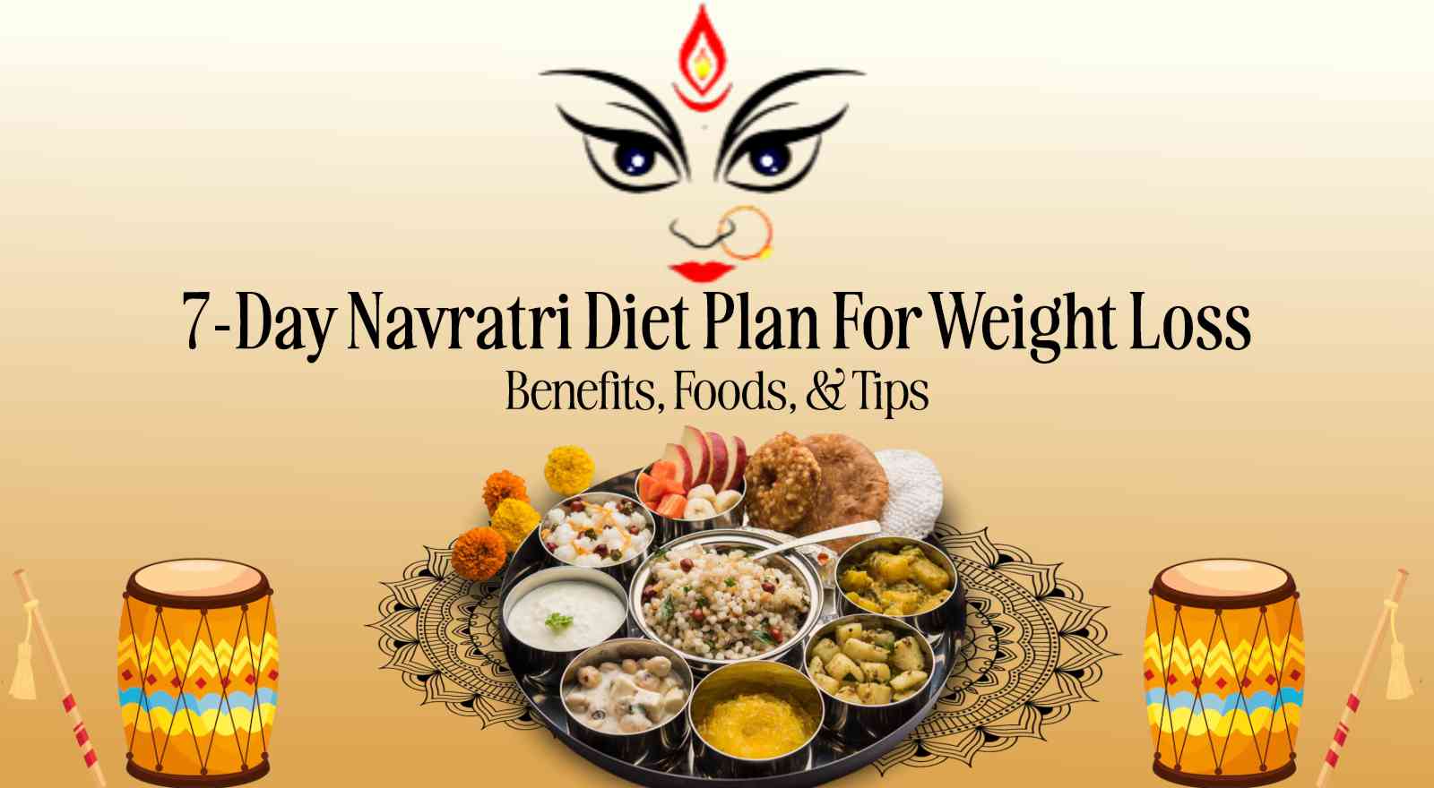 7-Day Navratri Diet Plan for Weight Loss: Benefits, Healthy Food Choices And Tips To Stay Fit!