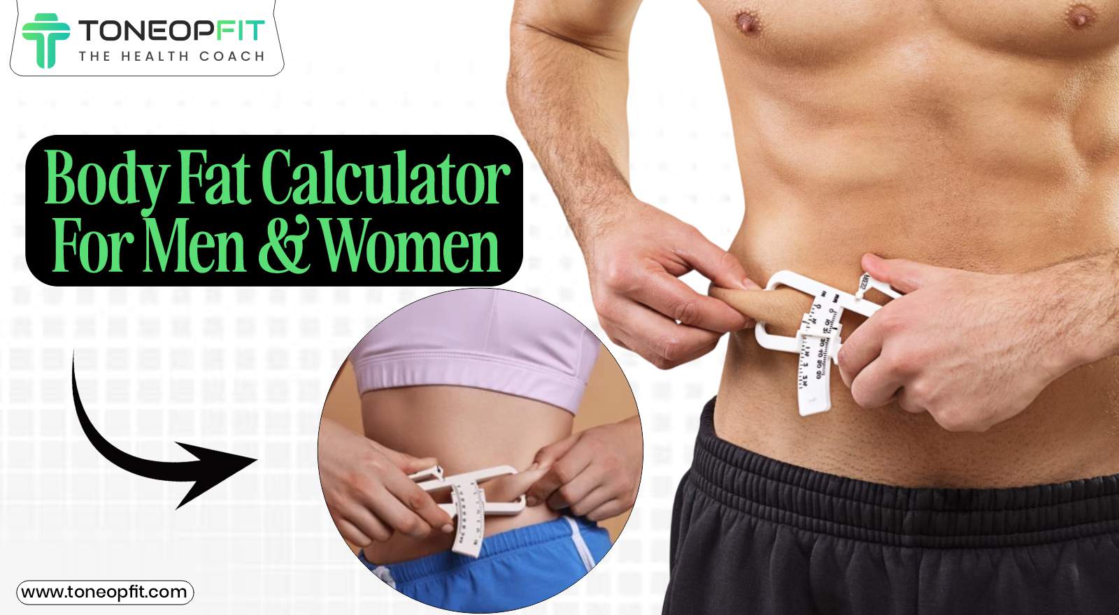 How Much Fat Is Too Much? Body Fat Percentage Calculator For Men & Women