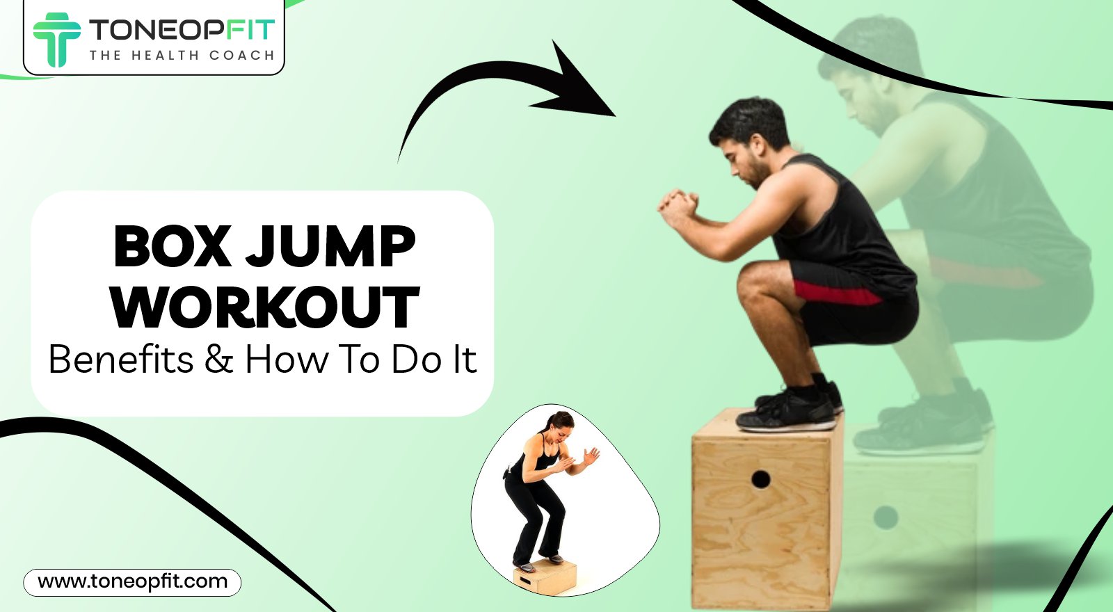 What Is Box Jump Workout? Benefits, How To Do It & Ideal Box Jump Height