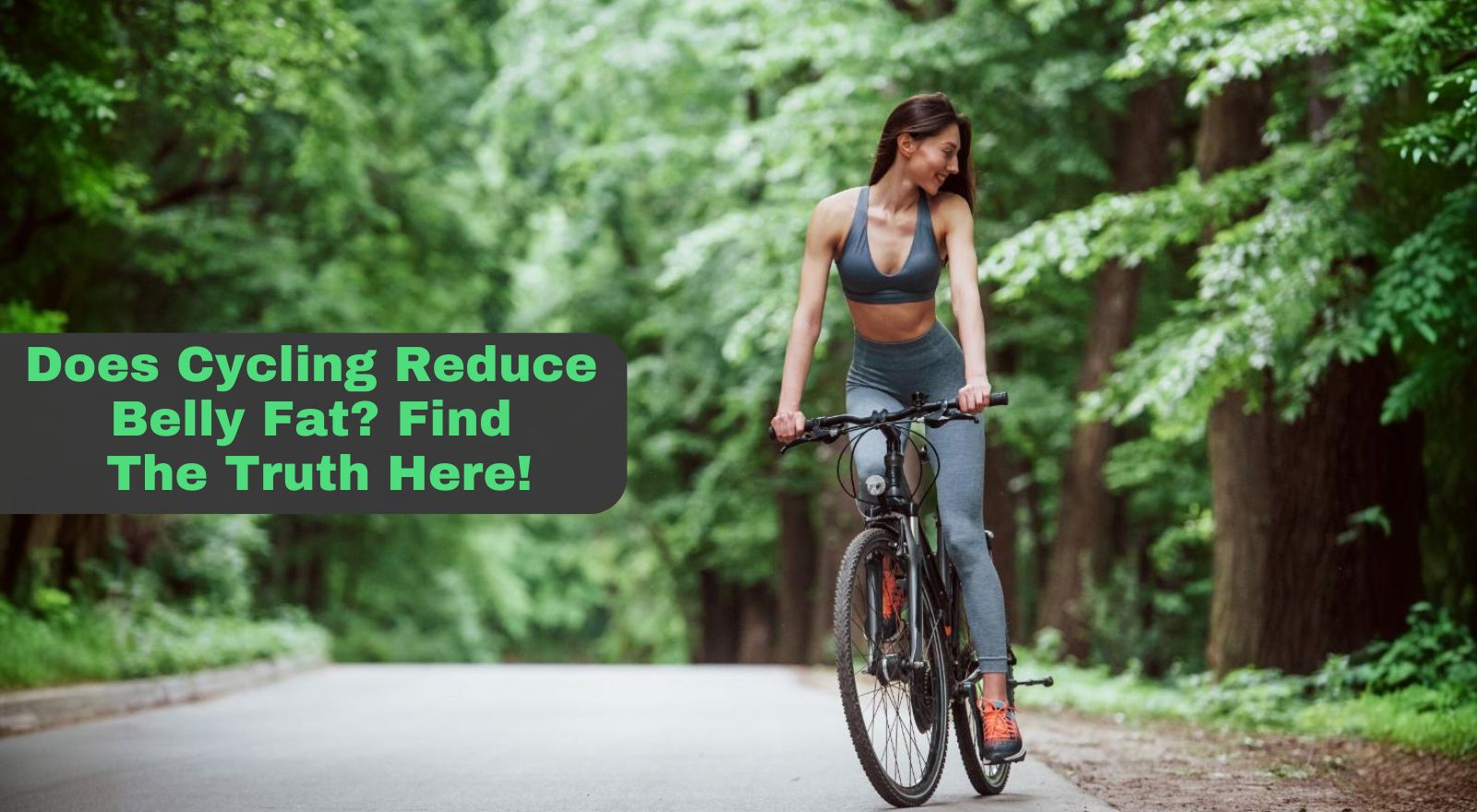 Pedal Away Your Fat — Does Cycling Reduce Belly Fat? Find The Truth Here!