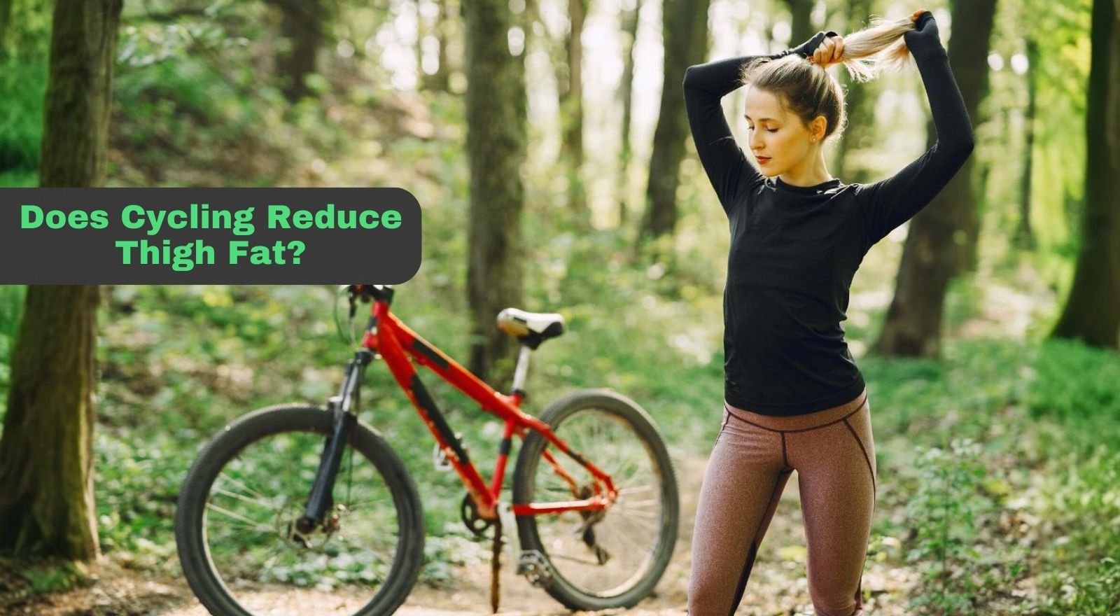 Does Cycling Reduce Thigh Fat? Understand the Science & Get Our Top Tips!