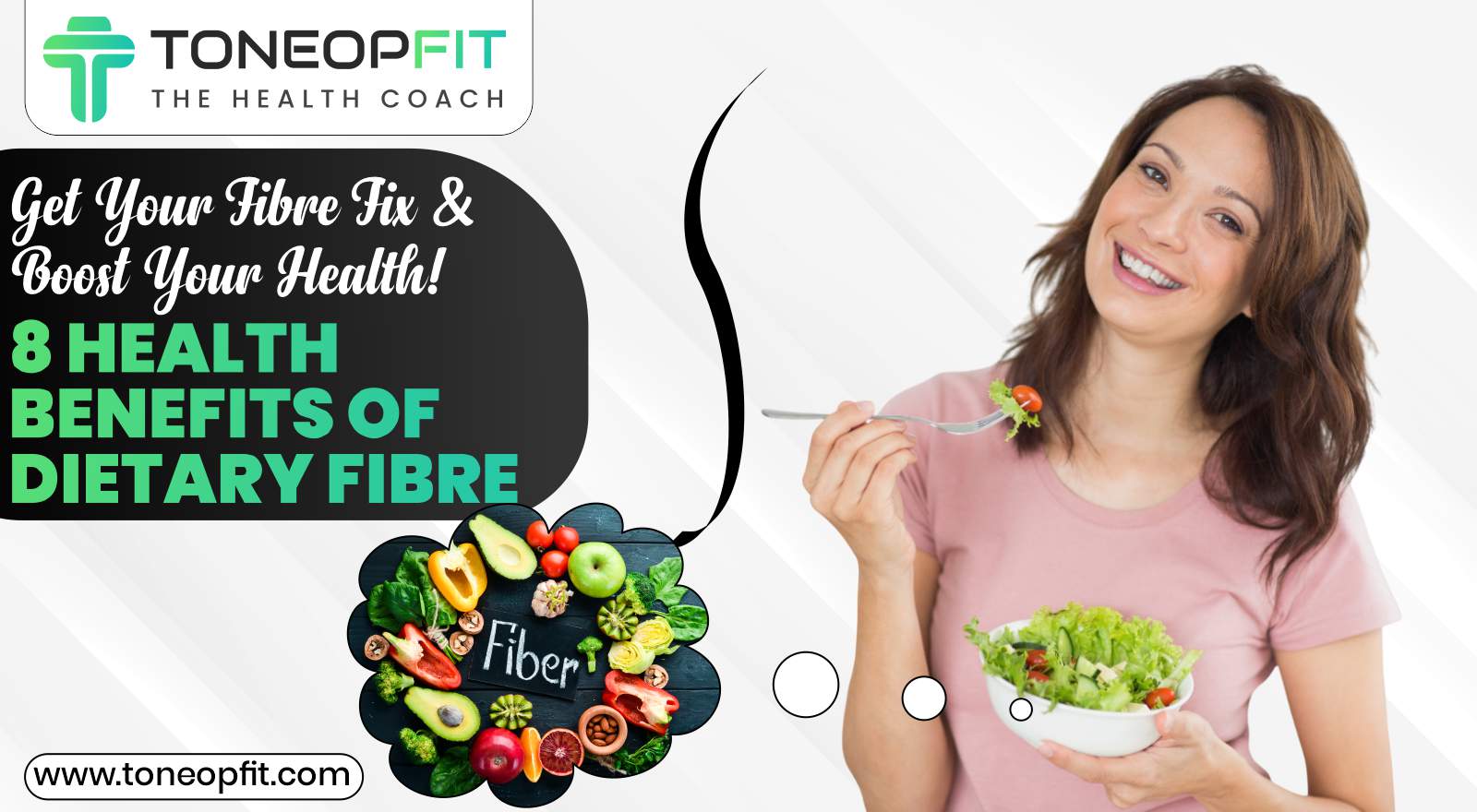 Get Your Fibre Fix & Boost Your Health! 8 Health Benefits of Dietary Fibre