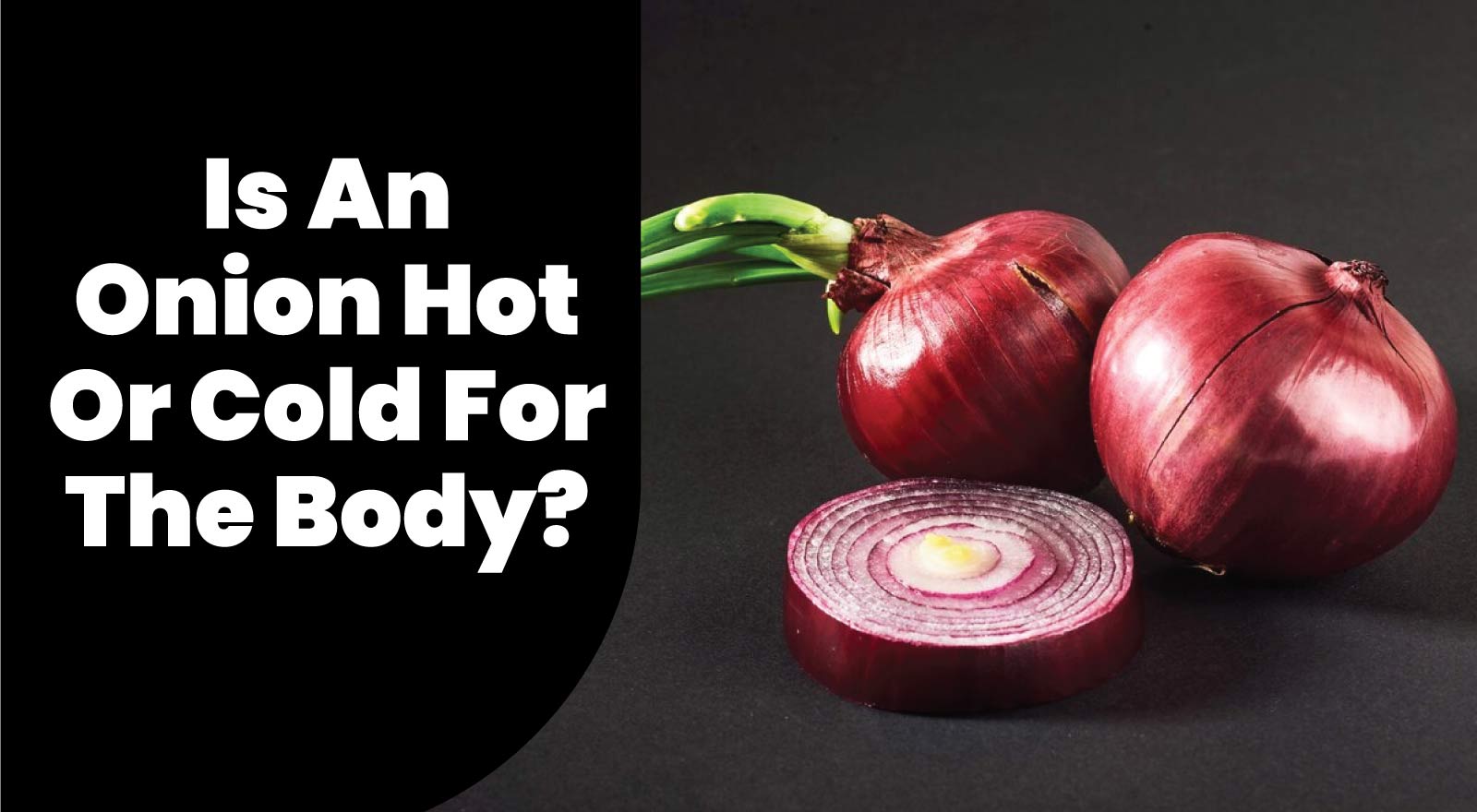 Is An Onion Hot Or Cold For The Body? Why It Matters More In Summer Than You Think!