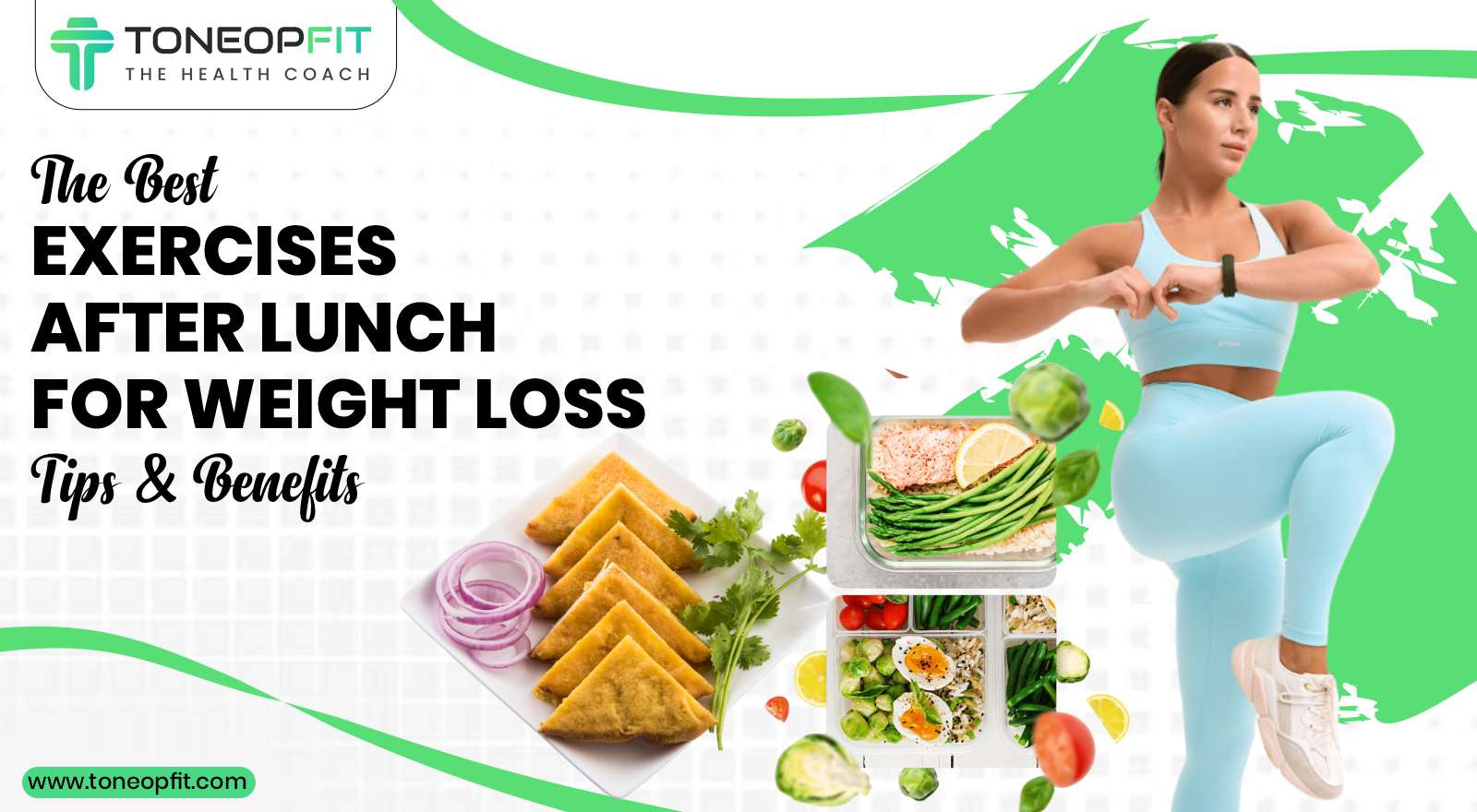 The Best Exercises After Lunch For Weight Loss: Tips & Benefits