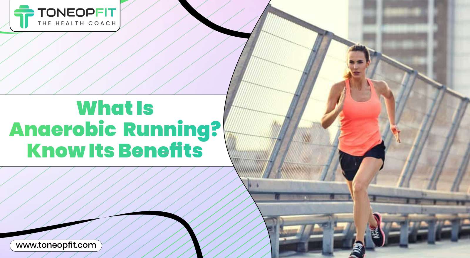 What Is Anaerobic Running? Know Its Benefits