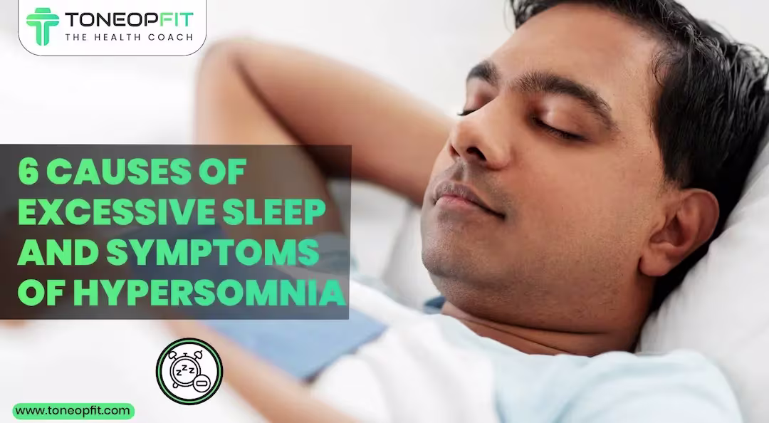 Feeling Extra Sleepy Lately? Here Are 6 Causes of Excessive Sleep And Symptoms Of Hypersomnia!